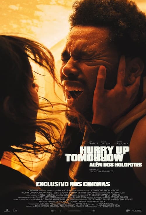 HURRY UP TOMORROW: ALÉM DOS HOLOFOTES