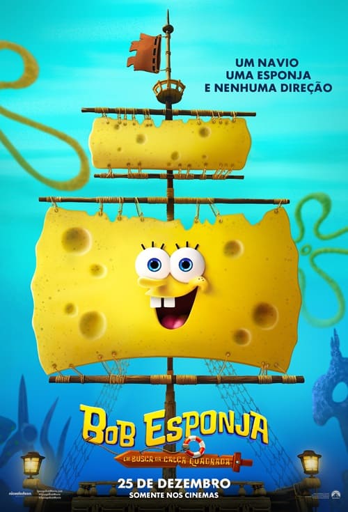BOB ESPONJA: EM BUSCA DA CALÇA QUADRADA